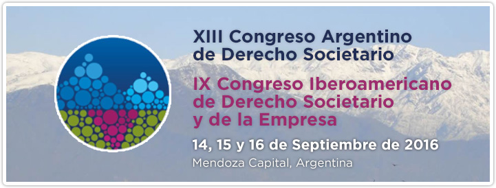 XIII Congreso Argentino de Derecho Societario y IX Congreso Iberoamericano de Derecho Societario y de la Empresa