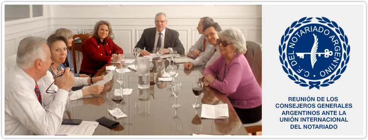 Reunión de los Consejeros Generales argentinos ante la Unión Internacional del Notariado